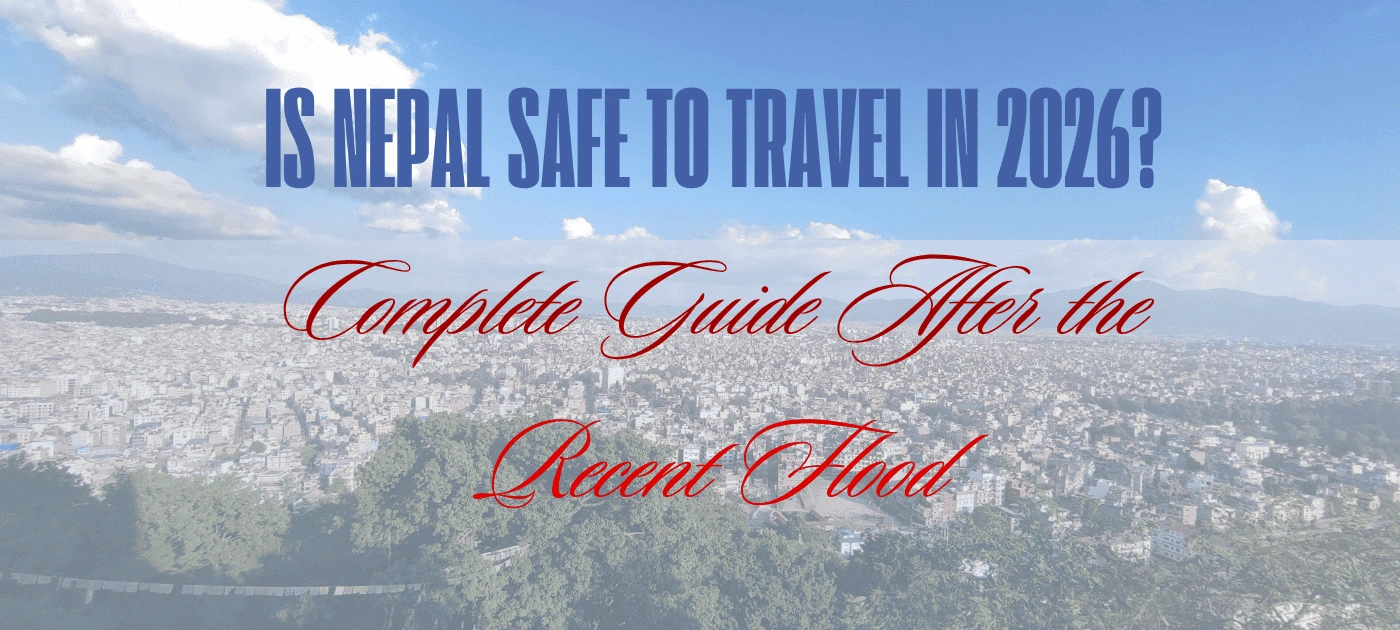 Is nepal safe to travel in 2026/27